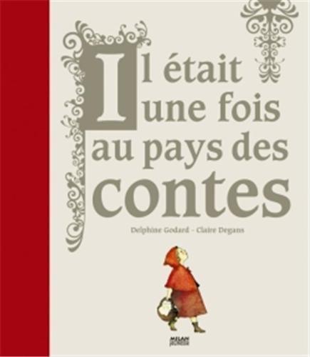 Il était une fois, au pays des contes