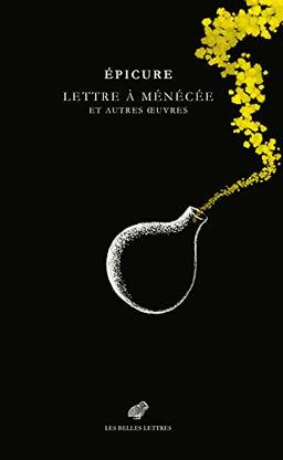 Lettre à Ménécée : et autres oeuvres