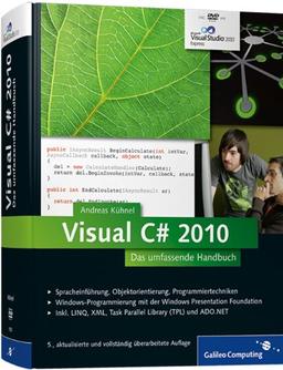 Visual C# 2010: Das umfassende Handbuch (Galileo Computing)