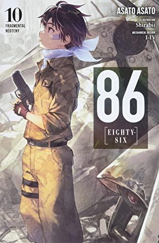 86--EIGHTY-SIX, Vol. 10 (light novel): Fragmental Neoteny (86--Eighty-Six, 10)