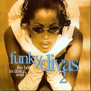 Funky Divas 2: the Best in