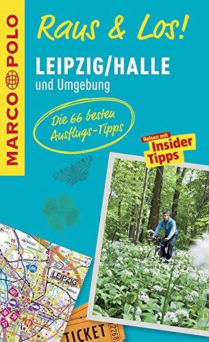 MARCO POLO Raus & Los! Leipzig/Halle und Umgebung: Das Package für unterwegs: Der Erlebnisführer mit großer Erlebniskarte