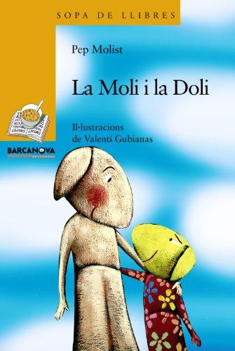 La Moli i la Doli (Llibres infantils i juvenils - Sopa de llibres. Sèrie groga)