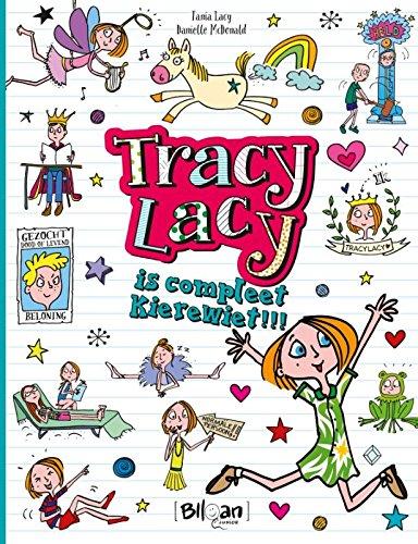 Tracy Lacy is compleet kierewiet! (Tracy Lacy, 1)