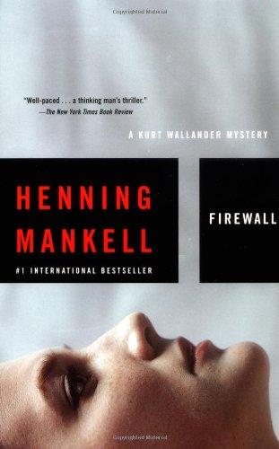 Firewall: A Kurt Wallander Mystery (8) (Vintage Crime/Black Lizard)