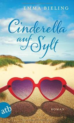 Cinderella auf Sylt: Roman