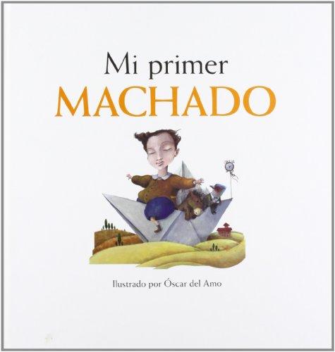 Mi primer Machado