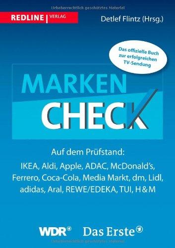 Markencheck: Auf dem Prüfstand: Ikea, Aldi, Apple, ADAC, McDonald's, Ferrero, Coca-Cola, Media Markt, dm, Lidl, adidas, Aral, REWE/EDEKA, TUI, H&M