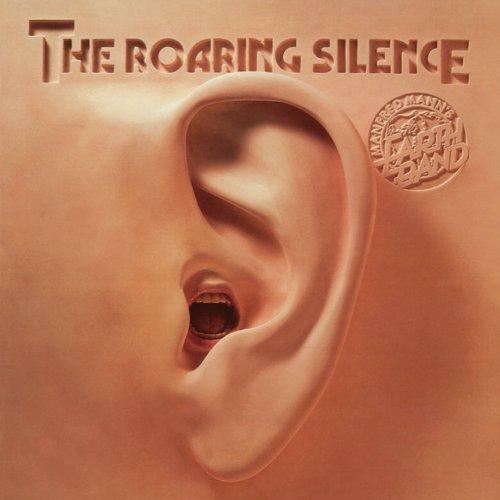 The Roaring Silence/Remastered