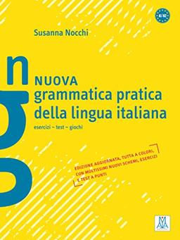 Nuova grammatica pratica della lingua italiana: esercizi - test - giochi / Grammatica