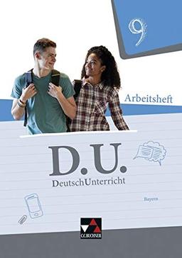 D.U. – DeutschUnterricht - Bayern / D.U. Bayern AH 9