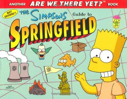 Simpsons Guide to Springfield (Are We There Yet?)