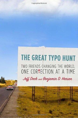 The Great Typo Hunt: Two Friends Changing the World, One Correction at a Time