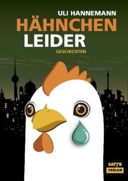 Hähnchen leider: Geschichten