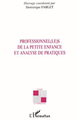 Professionnel(le)s de la petite enfance et analyse de pratiques