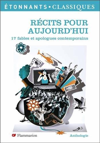 Récits pour aujourd'hui : 17 fables et apologues contemporains