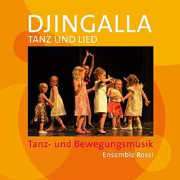 Djingalla | Tanz und Lied: Instrumentalmusik für jedes Alter