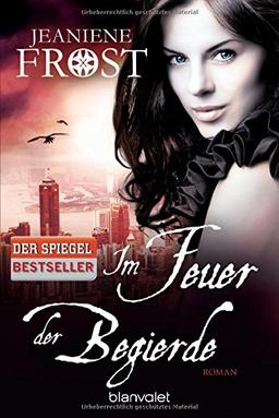 Im Feuer der Begierde: Roman (Die Welt von Cat & Bones, Band 4)