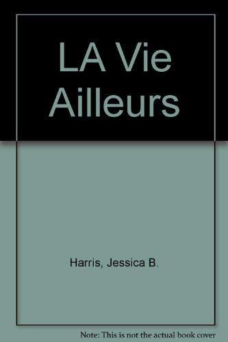 LA Vie Ailleurs