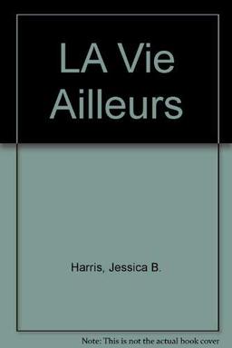 LA Vie Ailleurs