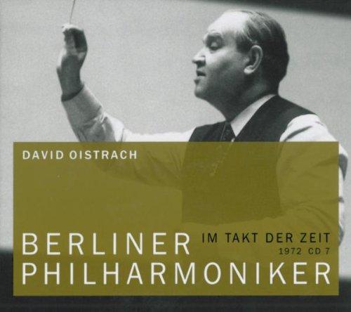 David Oistrach - Berliner Philharmoniker 07. Klassik-CD. Im Takt der Zeit 1972