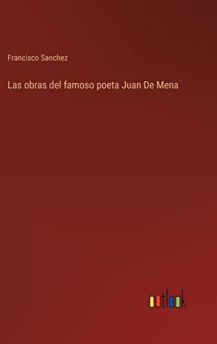 Las obras del famoso poeta Juan De Mena