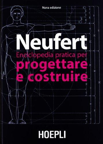 Enciclopedia pratica per progettare e costruire