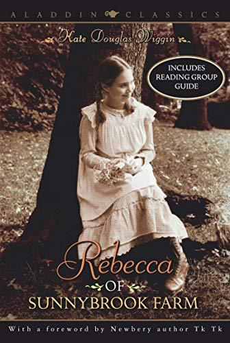 Rebecca of Sunnybrook Farm (Aladdin Classics)