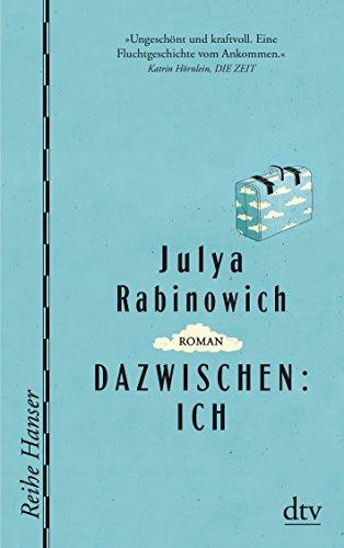 Dazwischen: Ich (Reihe Hanser)