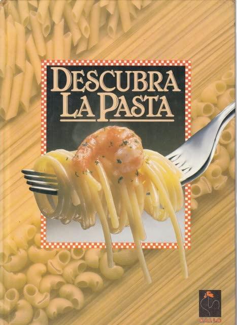 DESCUBRA LA PASTA