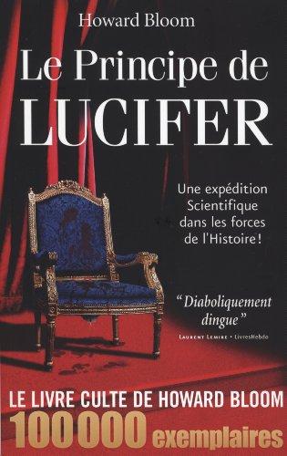 Le principe de Lucifer. Vol. 1