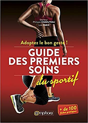 Guide des premiers soins du sportif : adoptez le bon geste !