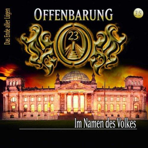 Offenbarung 23 - Folge 35: Im Namen des Volkes. Hörspiel.