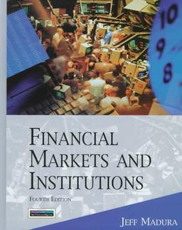 Financial Markets and Institutions (Financial Institutions S.)