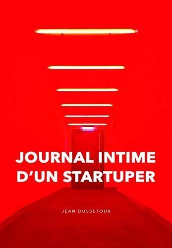 Journal intime d’un startuper