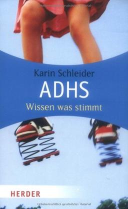 ADHS: Wissen was stimmt (HERDER spektrum)