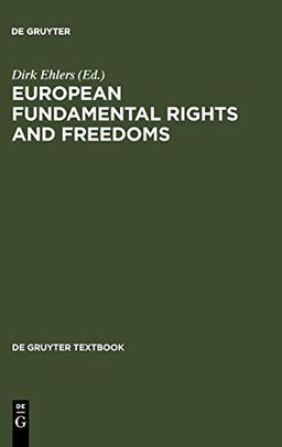 European Fundamental Rights and Freedoms (De Gruyter Textbook)