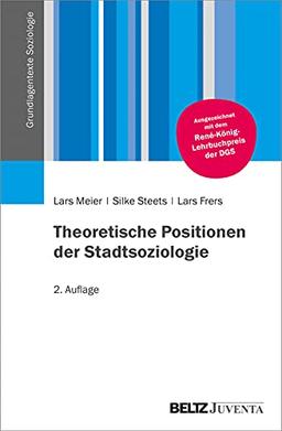 Theoretische Positionen der Stadtsoziologie (Grundlagentexte Soziologie)