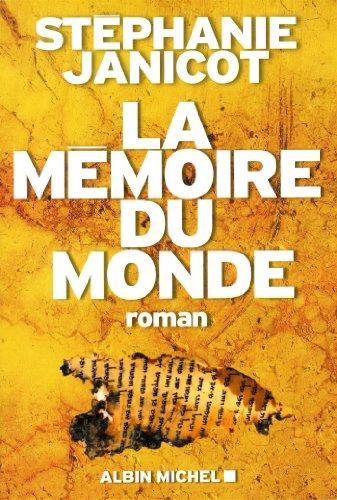 La mémoire du monde. Vol. 1