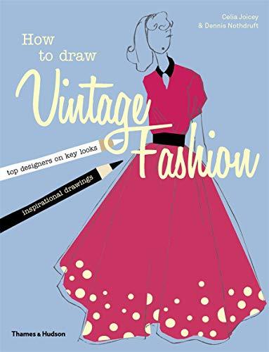 How to Draw Vintage Fashion: Tips from Top Fashion Designers