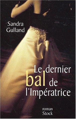 Le dernier bal de l'impératrice