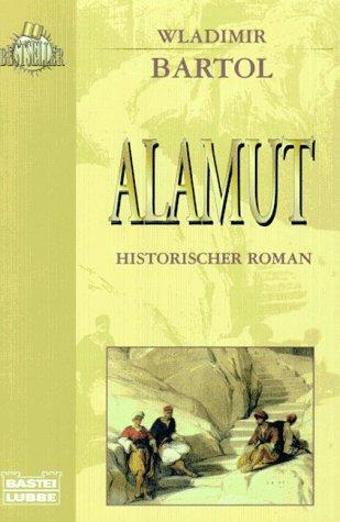 Alamut. Historischer Roman.