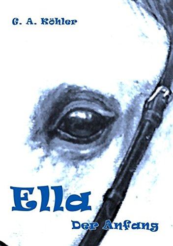 Ella: Der Anfang