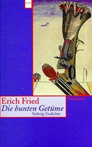 Die bunten Getüme. Siebzig Gedichte. (WAT)