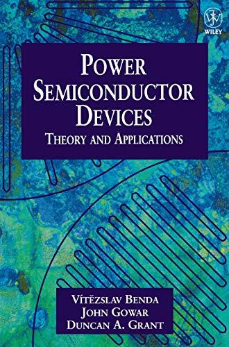 Power Semiconductor Devices: Theory and Applications