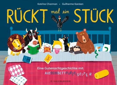 Rückt mal ein Stück: Eine Gutenachtgeschichte mit Ausdembettpurzelseiten | Lustiges Bilderbuch für die Einschlafbegleitung und die Abendroutine von Kleinkindern