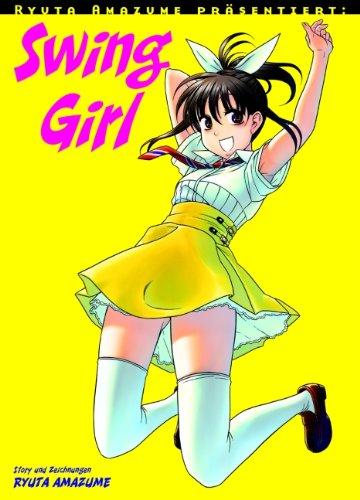 Ryuta Amazume präsentiert Bd. 2: Swing Girl