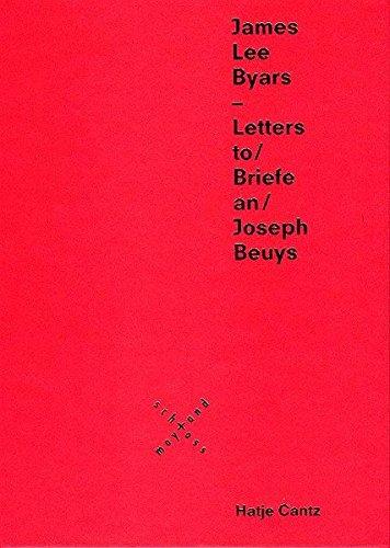 James Lee Byars - Briefe an /Letters to Joseph Beuys