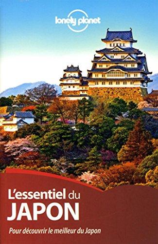 L'essentiel du Japon : pour découvrir le meilleur du Japon