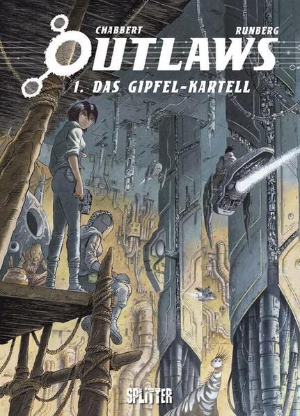 Outlaws. Band 1: Das Gipfel-Kartell